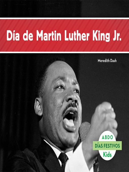Title details for Día de Martin Luther King Jr. (Spanish Version) by Meredith Dash - Available